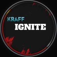 Kraff - IGNITE