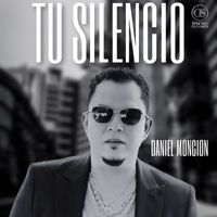 Daniel Moncion - Tu Silencio