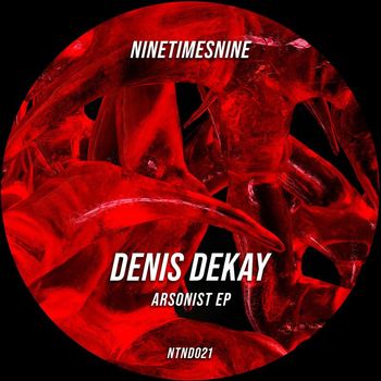 Denis Dekay - Arsonist