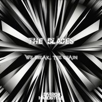 The Blades - We Break the Chain