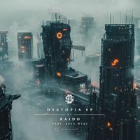 RAIDO - Dystopia EP