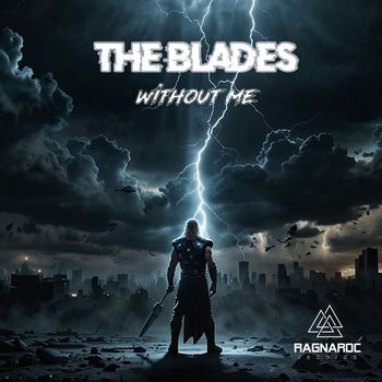 The Blades - Without Me