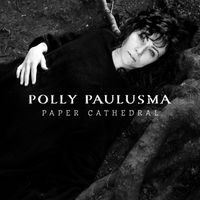 Polly Paulusma - Paper Cathedral