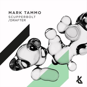 Mark Tammo - Scupperbolt / Drafter