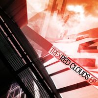 Trex - Red Clouds EP