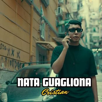 Cristian - Nata guagliona