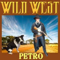 Petro - Wild West