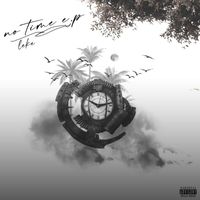 Leke - No Time (Explicit)