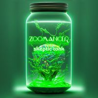 Zoomancer - Skeptic Tank