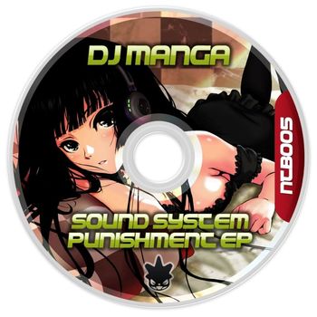 Dj Manga - Sound System Punishment EP