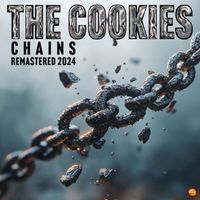The Cookies - Chains (Remastered 2024)