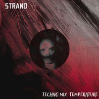 STRAND - TEMPERATURE TECHNO (Remix)