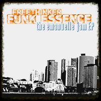 Freethinker Funk Essence - The Emanuelle Jam