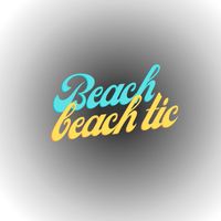 ronald - Beach Beach Tic (Explicit)