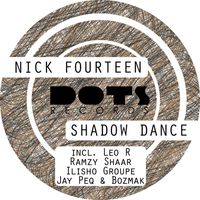 Nick Fourteen - Shadow Dance