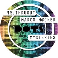 Mr. Thruout - Mysteries