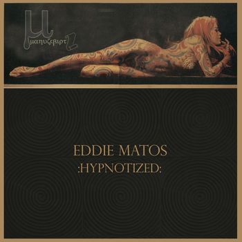 Eddie Matos - Hypnotized