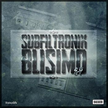 Subfiltronik - Blisimo