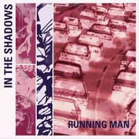 Running Man - In The Shadows