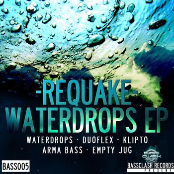 Requake - Waterdrops EP