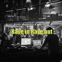 Minimal Factory - Rave in Rave Out