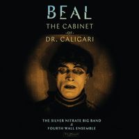 Jeff Beal - The Cabinet of Doctor Caligari (Original Motion Picture Soundtrack)