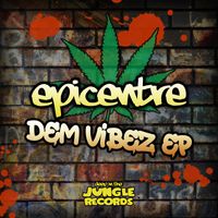 Epicentre - Dem Vibez