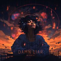 Manic - Damn Liar