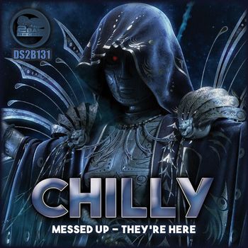Chilly - Messed Up / They`re Here