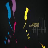 Chantal Kreviazuk - Colour Moving and Still (Deluxe)
