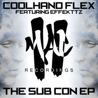 Coolhand Flex feat. Effekttz - Sub Con