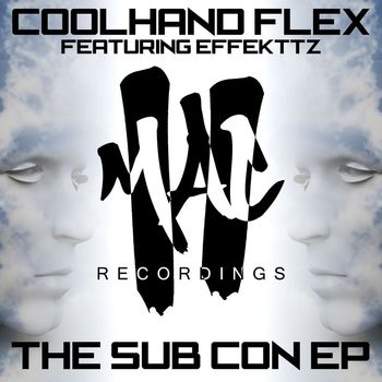 Coolhand Flex feat. Effekttz - Sub Con