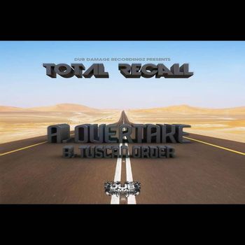 Total Recall - Overtake / Tuscan Order