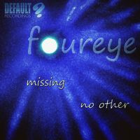 Foureye - Missing / No Other