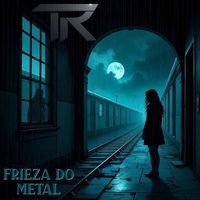 Tabula Rasa - Frieza Do Metal