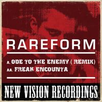 RareForm - Ode To The Enemy (Remix) / Freak Encounta