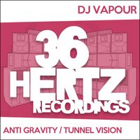 DJ Vapour - Anti Gravity / Tunnel Vision