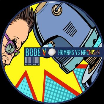Bode V - Humans vs Machines