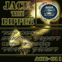 Jack The Ripper - Top Boy