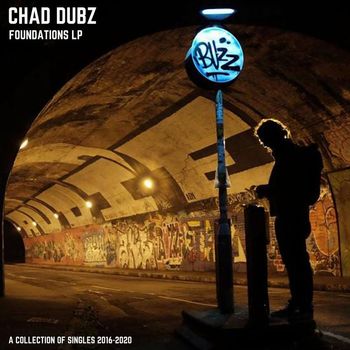 Chad Dubz - Foundations LP