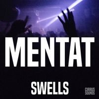 Mentat - Swells