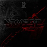 Kombot - Danger EP