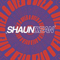Shaun Dean - Over & Over
