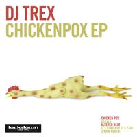 Trex - Chicken Pox EP