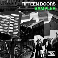Trex - FIFTEEN DOORS Sampler