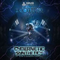 Scout 22 - Cybernetic Synthetic & Remixes