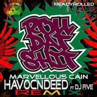Marvellous Cain - Roll Dat S**T Remix (Explicit)