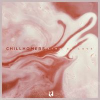 Chillhomers - Kind Of Love