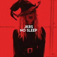 JKRS - No Sleep
