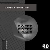 Lenny Barton - Sweet Sweet Love